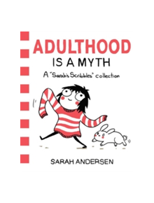 Adulthood Is a Myth - 9781449474195