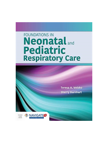 Foundations In Neonatal And Pediatric Respiratory Care - 16872 - 9781449652708