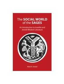 The Social World of the Sages - 9781451470369