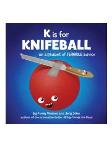 K Is for Knifeball - 9781452103310