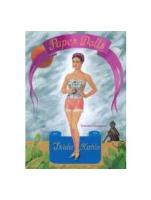 Frida Kahlo Paper Dolls - 9781452108254