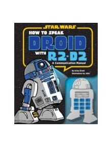 How to Speak Droid with R2-D2 - 9781452113937