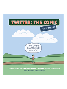 Twitter: The Comic - 9781452135137