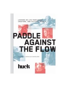 Paddle Against the Flow - 9781452138060