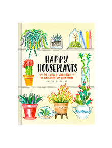 Happy Houseplants - 9781452161464