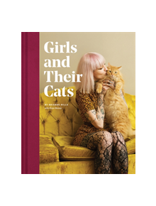 Girls and Their Cats - 9781452176796