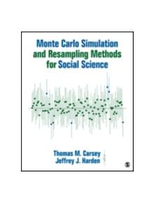 Monte Carlo Simulation and Resampling Methods for Social Science - 9781452288901