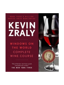 Kevin Zraly Windows on the World Complete Wine Course - 9781454921066