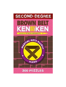 Second-Degree Brown Belt KenKen - 9781454927235