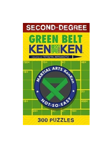 Second-Degree Green Belt KenKen - 9781454927242