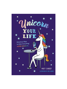 Unicorn Your Life - 9781454930204