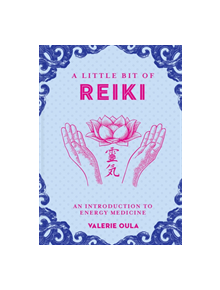 Little Bit of Reiki, A - 9781454933687