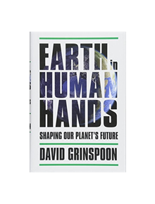 Earth in Human Hands - 9781455589128