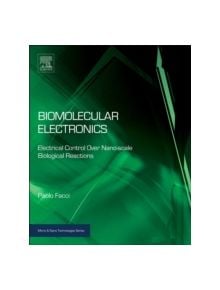 Biomolecular Electronics - 9781455731428