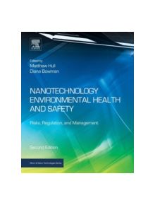 Nanotechnology Environmental Health and Safety - 9781455731886