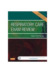 Respiratory Care Exam Review - 9781455759033