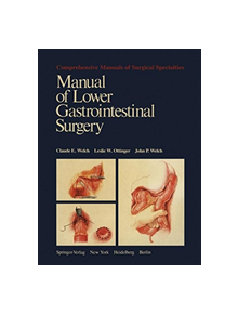 Manual of Lower Gastrointestinal Surgery - 9781461260141