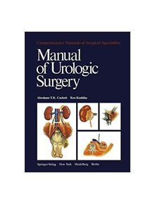 Manual of Urologic Surgery - 9781461262220