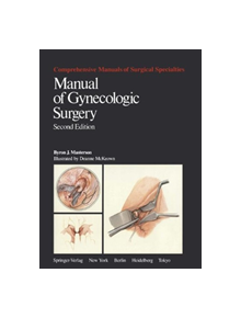 Manual of Gynecologic Surgery - 9781461293347