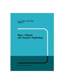 Basic, Clinical, and Surgical Nephrology - 9781461296164