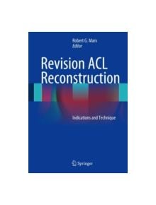 Revision ACL Reconstruction - 9781461407652