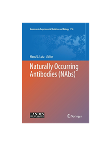 Naturally Occurring Antibodies (NAbs) - 9781461434603