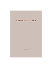 Residue Reviews / Ruckstands-Berichte - 9781461584247