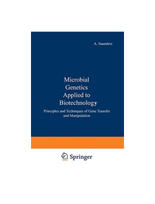 Microbial genetics applied to biotechnology : - 9781461597988