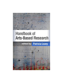 Handbook of Arts-Based Research - 11182 - 9781462540389