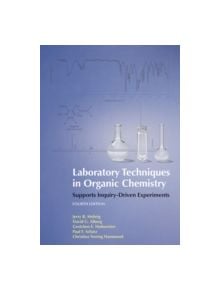 Laboratory Techniques in Organic Chemistry - 9781464134227