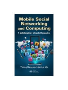 Mobile Social Networking and Computing - 8688 - 9781466552753