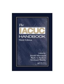 The IACUC Handbook - 9781466555648