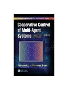 Cooperative Control of Multi-Agent Systems - 9781466569942