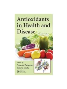 Antioxidants in Health and Disease - 9781466580039