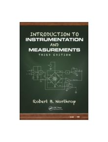 Introduction to Instrumentation and Measurements - 9781466596771