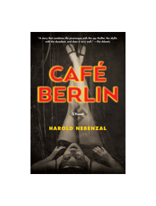 Cafe Berlin - 9781468316995