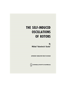 The Self-Induced Oscillations of Rotors - 9781468490770