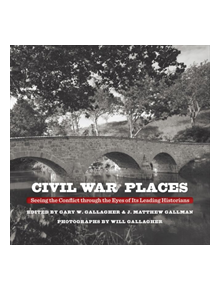 Civil War Places - 9781469649535