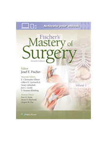 Fischer's Mastery of Surgery - 9781469897189