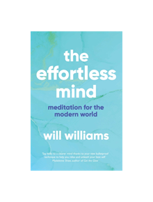 The Effortless Mind - 9781471167935