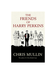 The Friends of Harry Perkins - 9781471182488