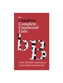 The Chambers Crossword Lists - New Edition - 9781471801709