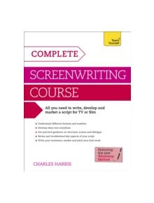 Complete Screenwriting Course - 9781471801761