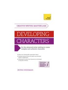 Masterclass: Developing Characters - 9781471804465