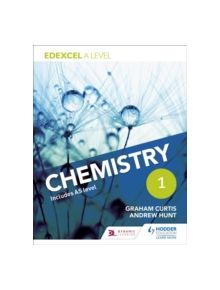 Edexcel A Level Chemistry Student Book 1 - 9781471807466