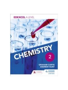 Edexcel A Level Chemistry Student Book 2 - 9781471807497