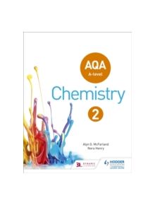 AQA A Level Chemistry Student Book 2 - 9781471807701