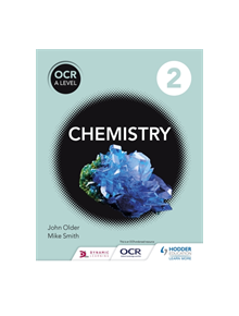 OCR A Level Chemistry Student Book 2 - 9781471827181