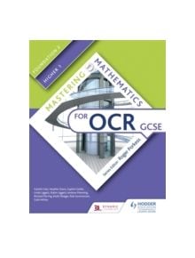 Mastering Mathematics for OCR GCSE: Foundation 2/Higher 1 - 9781471840029