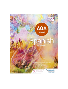 AQA A-level Spanish (includes AS) - 9781471858093